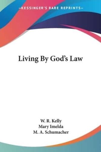 Living By God's Law