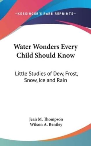 Water Wonders Every Child Should Know