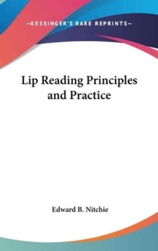 Lip Reading Principles and Practice