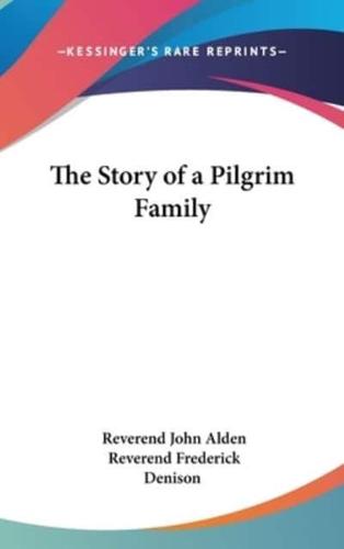 The Story of a Pilgrim Family