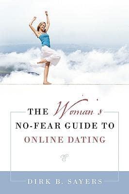 The Woman's No-Fear Guide to Online Dating