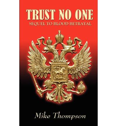 Trust No One: Sequel to Blood Betrayal