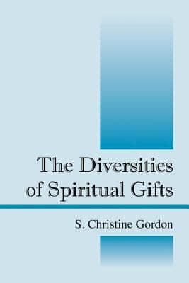 Diversities of Spiritual Gifts