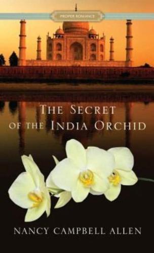 The Secret of the India Orchid
