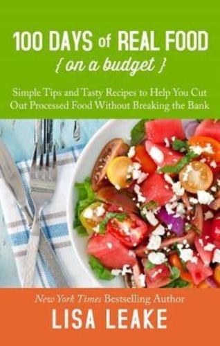 100 Days of Real Food--on a Budget