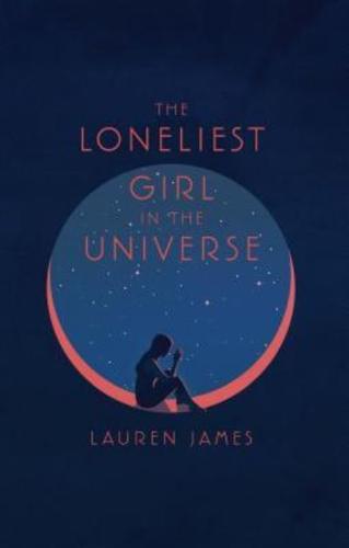 The Loneliest Girl in the Universe