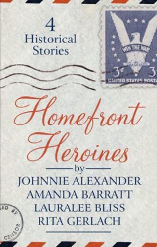 Homefront Heroines