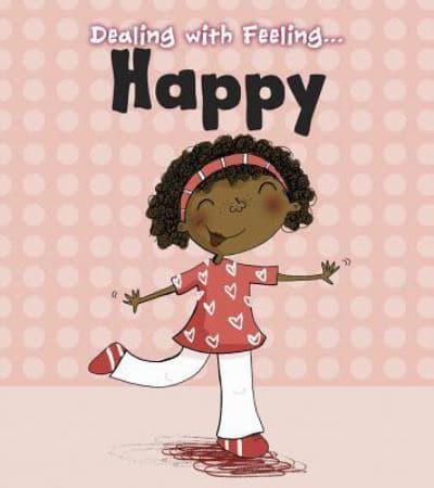 Dealing With Feeling Happy