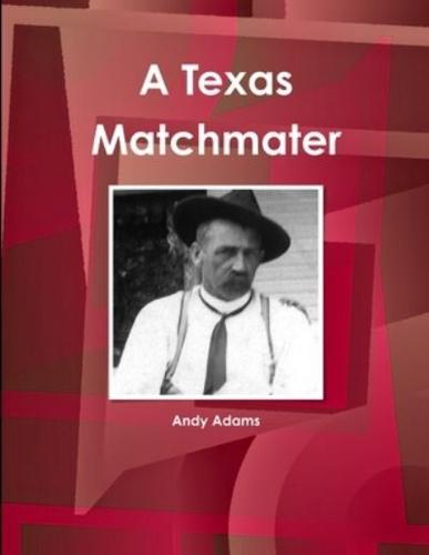 A Texas Matchmater