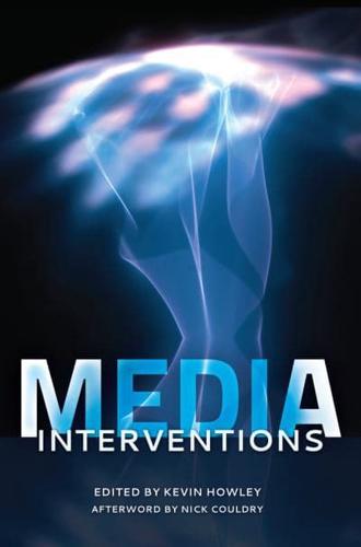 Media Interventions; Afterword by Nick Couldry