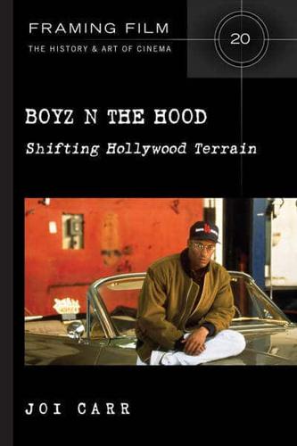 Boyz N the Hood; Shifting Hollywood Terrain