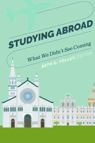 Studying Abroad; What We Didn't See Coming