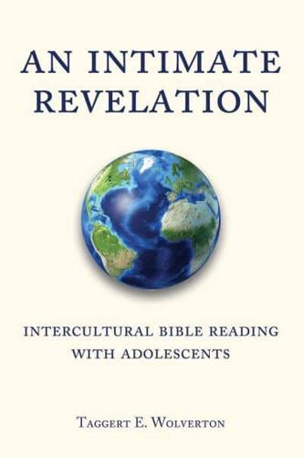 An Intimate Revelation; Intercultural Bible Reading with Adolescents