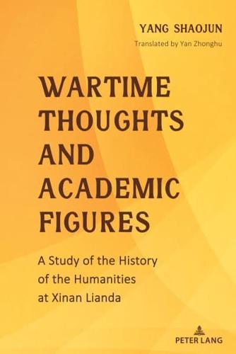 Wartime Thoughts and Academic Figures