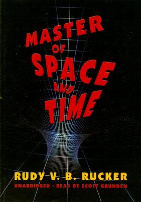 Master of Space and Time