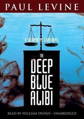 The Deep Blue Alibi Lib/E