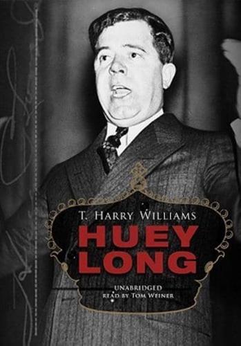 Huey Long Lib/E