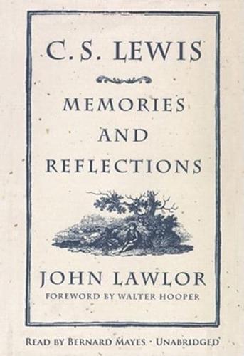 C.S. Lewis: Memories and Reflections