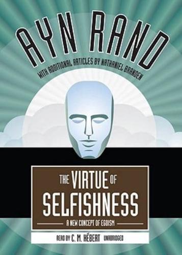 The Virtue of Selfishness