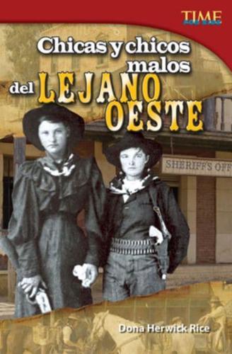 Chicas Y Chicos Malos Del Lejano Oeste