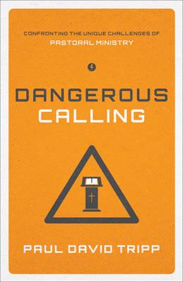 Dangerous Calling