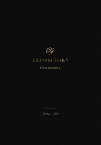 ESV Expository Commentary