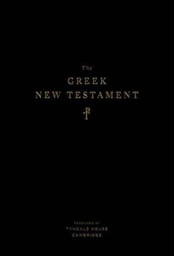 The Greek New Testament, Produced at Tyndale House Cambridge