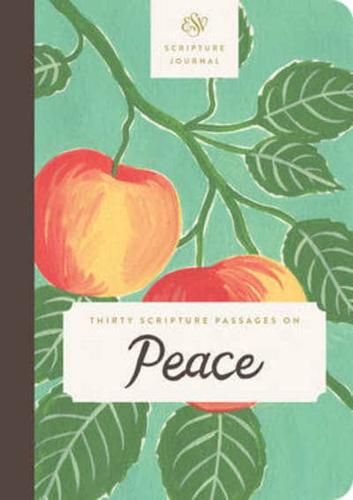 ESV Scripture Journal (Thirty Scripture Passages on Peace)