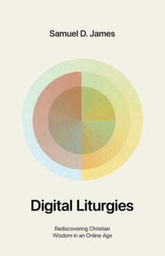 Digital Liturgies