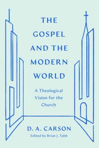 The Gospel and the Modern World