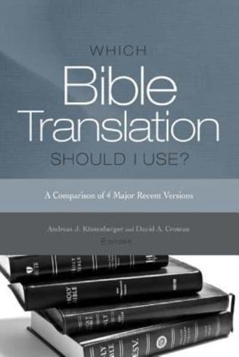 Which Bible Translation Should I Use?