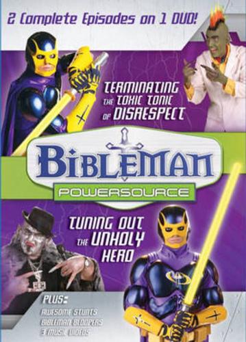 Bibleman PowerSource Vol. 8: Terminating the Toxic Tonic of Disrespect / Tuning Out the Unholy Hero