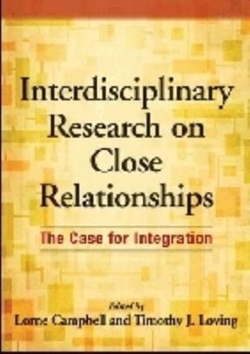 Interdisciplinary Research on Close Relationships