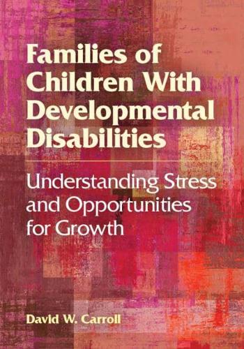 Families of Children With Developmental Disabilities