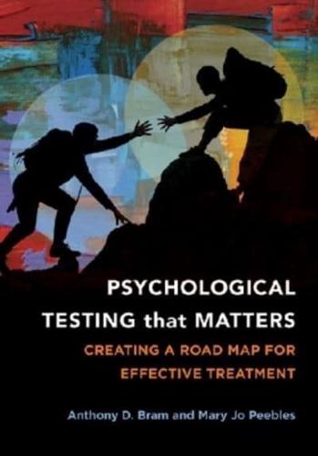 Psychological Testing That Matters