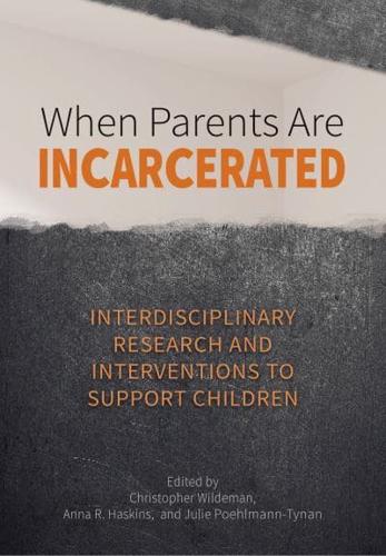 When Parents Are Incarcerated