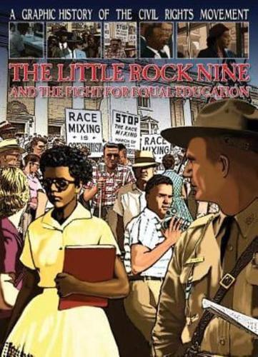 The Little Rock Nine and the Fight for Equal Education