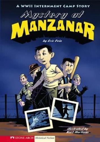 Mystery at Manzanar