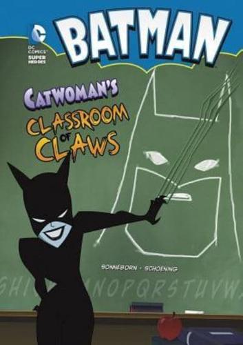 Catwoman's Classroom of Claws