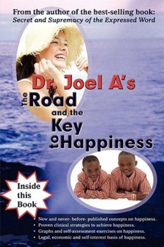 The Road and the Key to Happiness