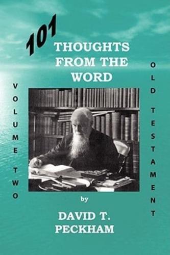 101 Thoughts From the Word - Volume Two: Old Testament