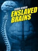 Enslaveld Brains