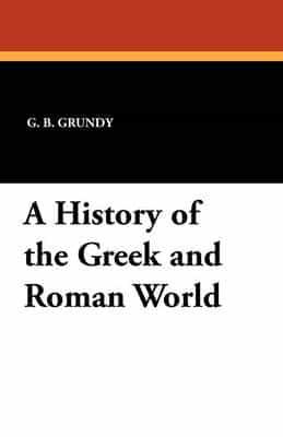 A History of the Greek and Roman World