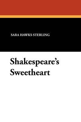 Shakespeare's Sweetheart