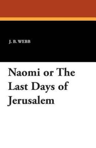 Naomi or the Last Days of Jerusalem