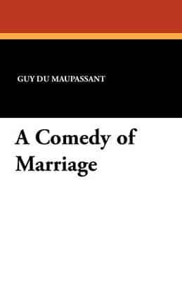 A Comedy of Marriage