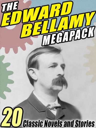 Edward Bellamy Megapack