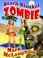 Beach Blanket Zombie