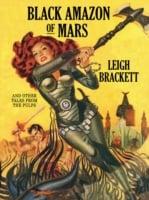 Black Amazon of Mars and Other Tales from the Pulps