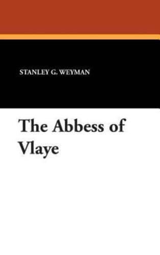 The Abbess of Vlaye